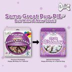 Lazy Dog Happy Birthday Pup-PIE for a Special Dog 5oz.