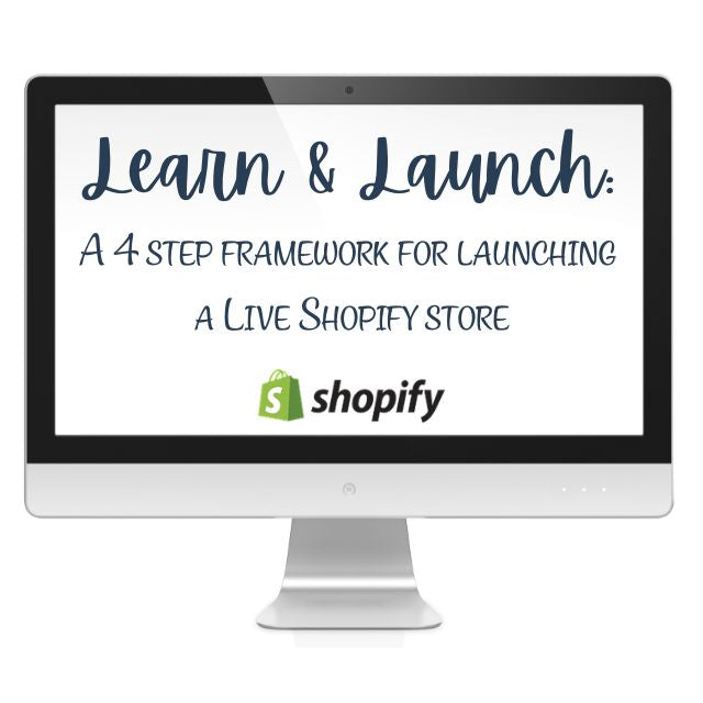 Learn & Launch: Your Complete Shopify Store Blueprint